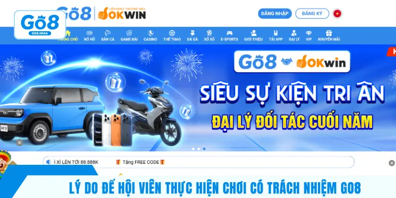 Lý do để hội viên thực hiện chơi có trách nhiệm GO8