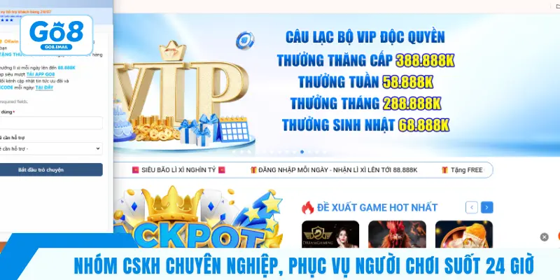 Nhóm CSKH chuyên nghiệp, phục vụ người chơi suốt 24 giờ